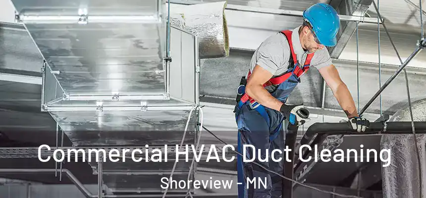  Commercial HVAC Duct Cleaning Shoreview - MN