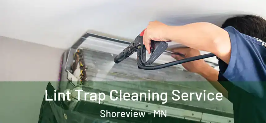  Lint Trap Cleaning Service Shoreview - MN