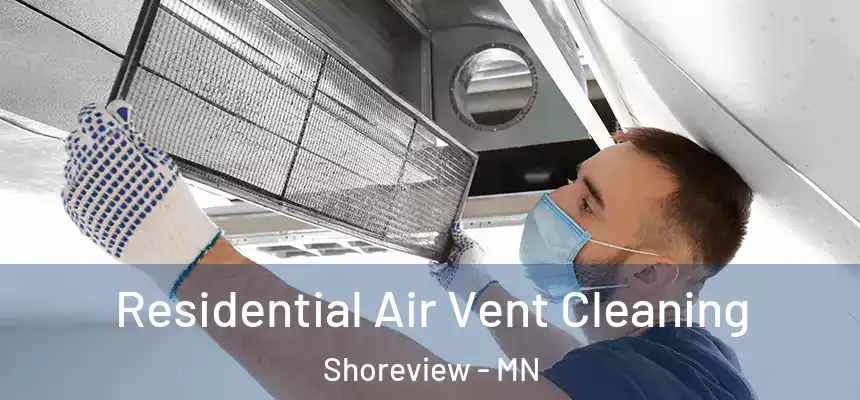 Residential Air Vent Cleaning Shoreview - MN